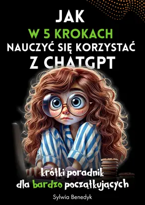 Okładka e-booka Jak w 5 krokach nauczyć się korzystać z ChatGPT